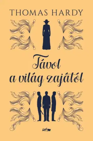 Svetová beletria Távol a világ zajától - Thomas Hardy