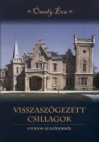 História - ostatné Visszaszögezett csillagok - Éva Ónody,György Bedő