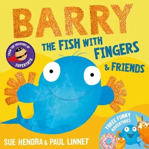 Leporelá, krabičky, puzzle knihy Barry the Fish with Fingers & Friends - Paul Linnet,Sue Hendra