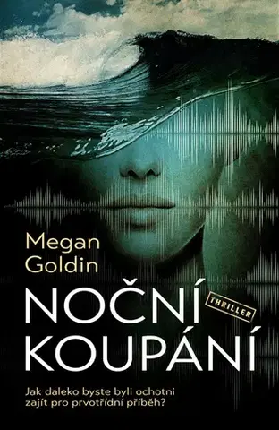 Detektívky, trilery, horory Noční koupání - Megan Goldinová