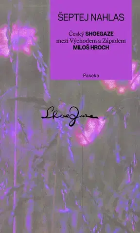 Sociológia, etnológia Šeptej nahlas - Jaroslav Hroch