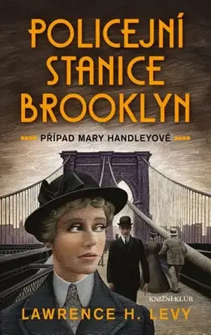 Detektívky, trilery, horory Policejní stanice Brooklyn - Případ Mary Handleyové - Lawrence Levy