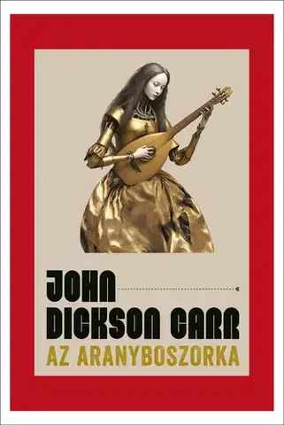 Sci-fi a fantasy Az Aranyboszorka - John Dickson Carr