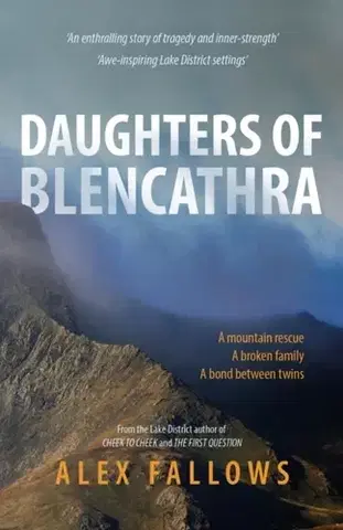 Beletria DAUGHTERS OF BLENCATHRA - ALEX FALLOWS