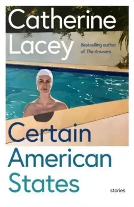 Cudzojazyčná literatúra Certain American States - Catherine Lacey