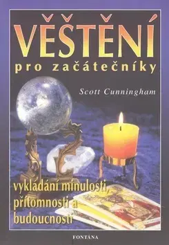 Astrológia, horoskopy, snáre Věštění pro začátečníky - Sara Cunningham