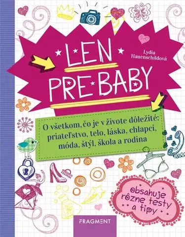 Pre dievčatá Len pre baby - Lydia Hauenschildová,Jana Petrikovičová