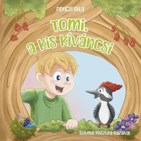Rozprávky Tomi, a kis kíváncsi - Rita Penczi
