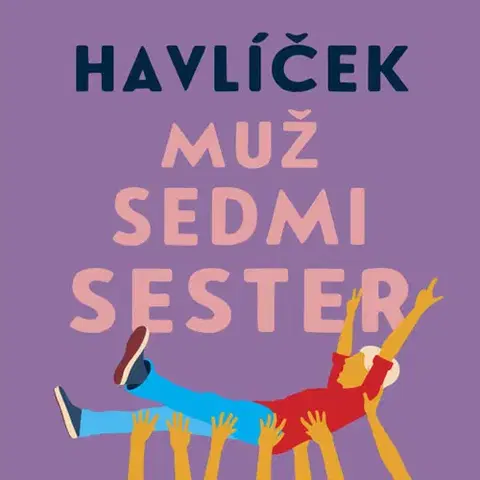 Humor a satira Tympanum Muž sedmi sester - audiokniha CD