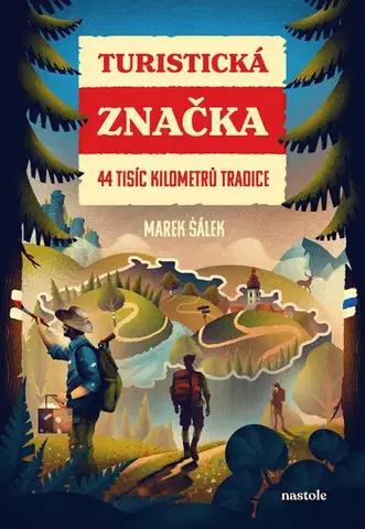 Geografia - ostatné Turistická značka - Kolektív autorov
