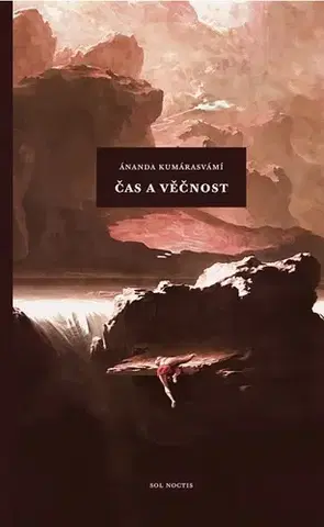 Filozofia Čas a věčnost - Ánanda Kumárasvámí