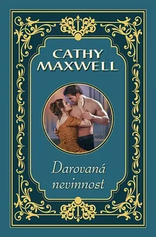 Romantická beletria Darovaná nevinost - Cathy Maxwell