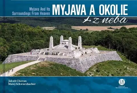 Obrazové publikácie Myjava a okolie z neba - Jakub Chovan,Matej Schwarzbacher