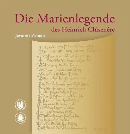 Pre vysoké školy Die Marienlegende des Heinrich Clusenere - Jaromír Zeman