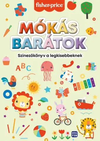 Pre deti a mládež - ostatné Mókás barátok - színezőkönyv a legkisebbeknek - Fisher - Price