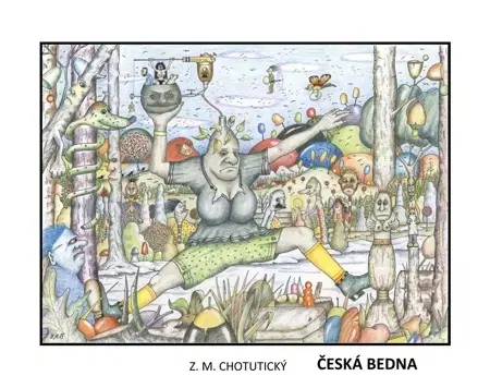 Humor a satira Česká bedna - Z. M. Chotutický