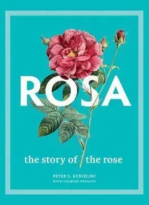 História - ostatné Rosa - Peter E. Kukielski,Charles Phillips