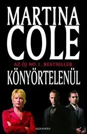Detektívky, trilery, horory Könyörtelenül - Martina Cole