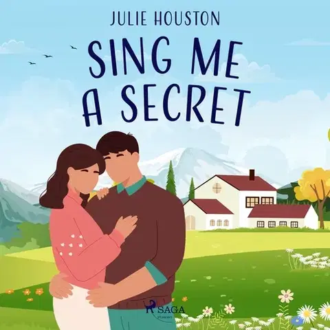 Romantická beletria Saga Egmont Sing Me a Secret (EN)