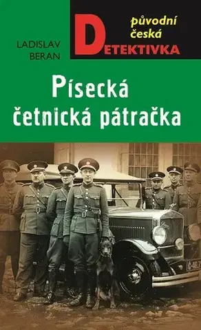 Detektívky, trilery, horory Písecká četnická pátračka - Ladislav Beran