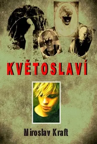 Romantická beletria Květoslaví - Miroslav Kraft