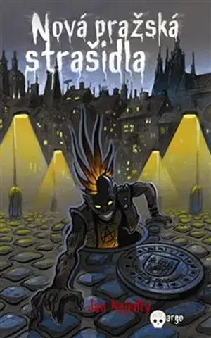 Sci-fi a fantasy Nová pražská strašidla - Jan Nejedlý,Zdenko Pavelka,Karol Jerie
