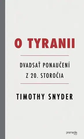 História O tyranii - Timothy Snyder