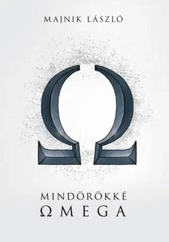 Film, hudba Mindörökké Omega - László Majnik