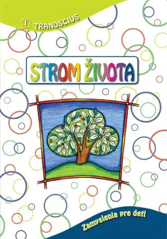 Náboženská literatúra pre deti Strom života - Štefan Kiss,Daniela Veselá