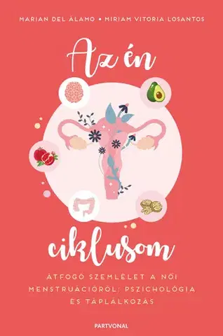 Biológia, fauna a flóra Az én ciklusom - Marian del Álamo,Miriam Vitoria Losantos