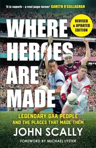 Šport Where Heroes Are Made - John Scally