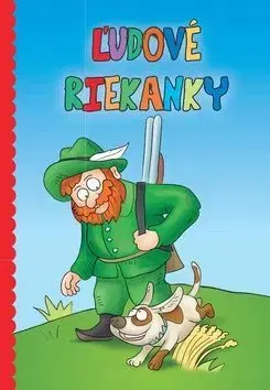Básničky a hádanky pre deti Ľudové riekanky