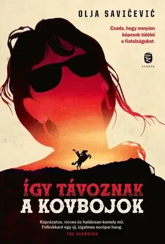 Svetová beletria Így távoznak a kovbojok - Olja Savičevic