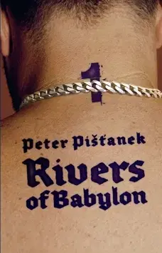 Slovenská beletria Rivers of Babylon - Peter Pišťanek