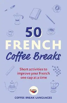Učebnice a príručky 50 French Coffee Breaks