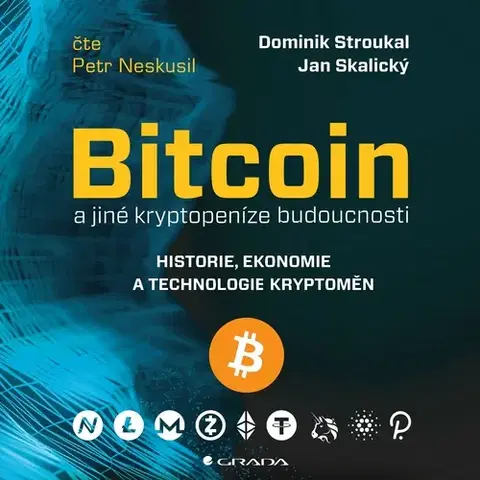 Ekonómia, manažment, marketing Grada Bitcoin a jiné kryptopeníze budoucnosti