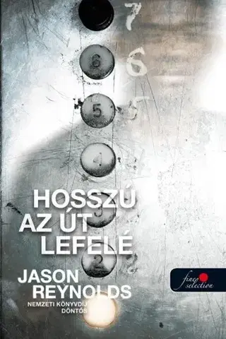 Beletria - ostatné Hosszú az út lefelé - Jason Reynolds,Dorottya Benedek