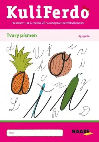 Slovenský jazyk Kuliferdo – tvary písmen, dysgrafia PZ - Kolektív autorov
