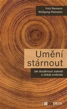 Rozvoj osobnosti Umění stárnout - Wolfgang Kleespies,Fritz Reimann
