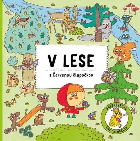 Leporelá, krabičky, puzzle knihy V lese s Červenou Čiapočkou - Štěpánka