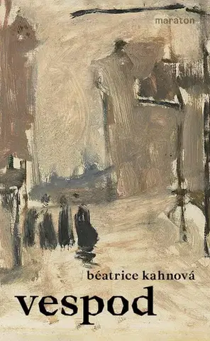 Historické romány Vespod - Béatrice Kahn,Jan Petříček