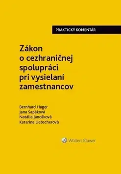 Pracovné právo Zákon o cezhraničnej spolupráci pri vysielaní zamestnancov - Kolektív autorov