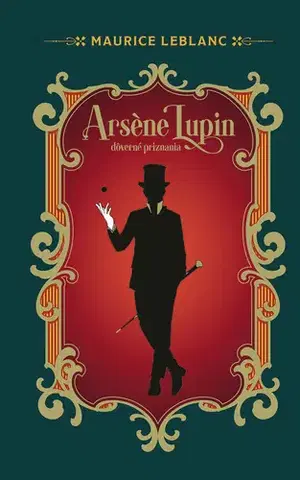 Detektívky, trilery, horory Arsene Lupin, Dôverné priznania - Maurice Leblanc