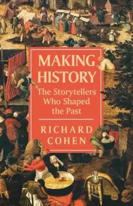 História - ostatné Making History - Richard Cohen