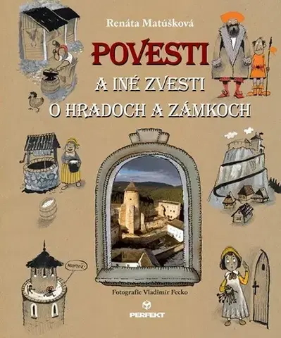 Mytológia Povesti a iné zvesti o hradoch a zámkoch / Vzbura strašidiel - Renáta Matúšková,Jiří Holub