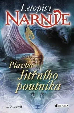 Fantasy, upíri Letopisy Narnie - Plavba jitřního poutníka - C.S. Lewis