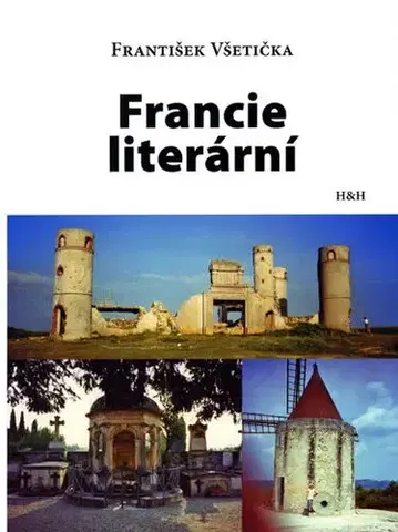 Literatúra Francie literární - František Všetička