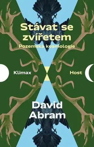 Prírodné vedy - ostatné Stávat se zvířetem - David Abram