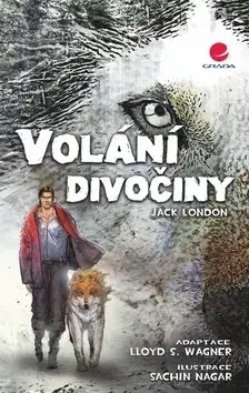 Komiksy Volání divočiny - Jack London,Sachin Nagar