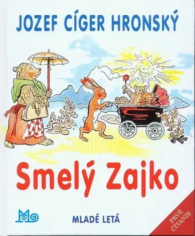 Rozprávky Smelý Zajko, 12. vydanie - Jozef Cíger Hronský,Jaroslav Vodrážka